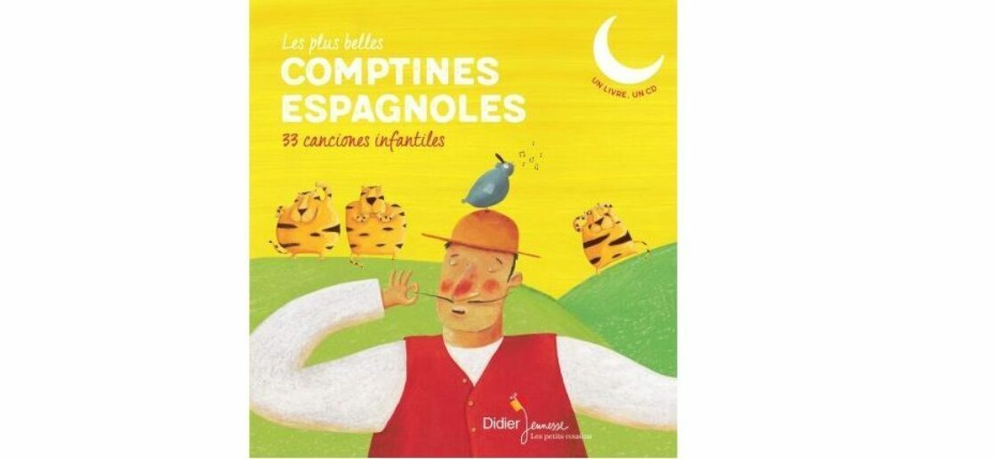 Tout pour apprendre les célèbres comptines espagnoles !
